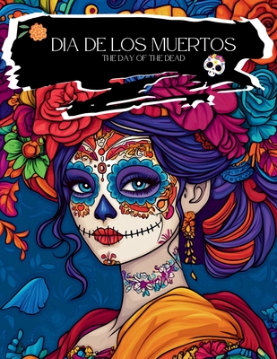 Dia De Los Muertos Coloring Book - C. S. Kading