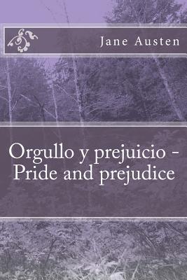 Orgullo y prejuicio - Pride and prejudice - Jane Austen
