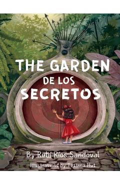 Coperta cărții 'The Garden de los Secretos - Rubí Ríos Sandoval'
