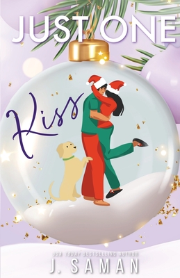 Just One Kiss - J. Saman