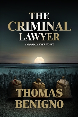 The Criminal Lawyer - Thomas Benigno