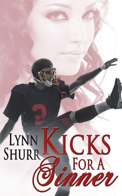 Coperta cărții 'Kicks for a Sinner - Lynn Shurr'