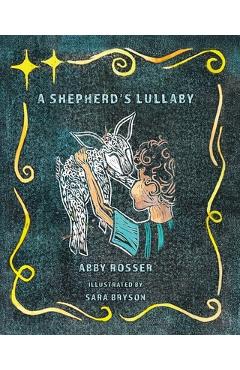 A Shepherd's Lullaby - Abby Rosser