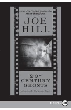 Coperta cărții '20th Century Ghosts LP - Joe Hill'
