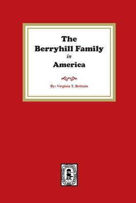 The Berryhill Family History - Virginia T. Brittian