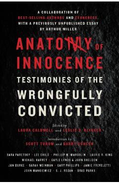 Anatomy of Innocence: Testimonies of the Wrongfully Convicted - Laura Caldwell