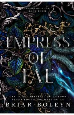Coperta cărții 'Empress of Fae: A Dark Fantasy Romance - Briar Boleyn'