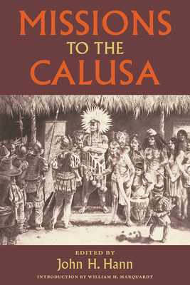 Missions to the Calusa - John H. Hann