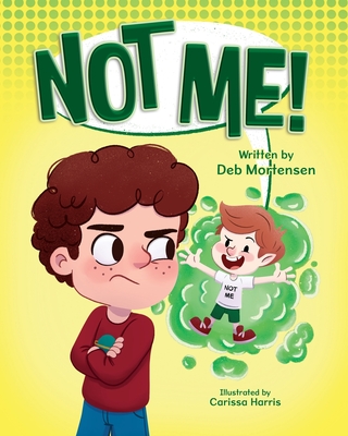 Not Me - Deb Mortensen