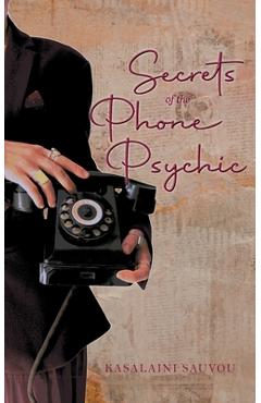 Poza produsului Secrets of the Phone Psychic - Kasalaini Sauvou