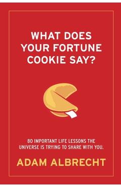 Poza produsului What Does Your Fortune Cookie Say? - Adam Albrecht