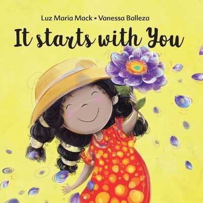 Coperta cărții 'It Starts With You - Luz Maria Mack'