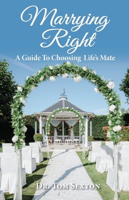 Marrying Right - Tom Sexton