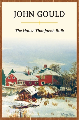 The House That Jacob Built - John Gould