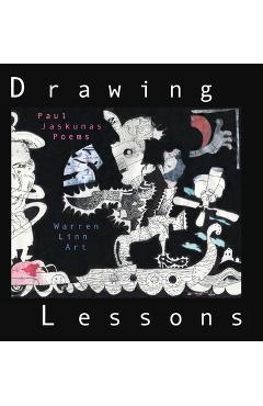 Poza produsului Drawing Lessons - Paul Jaskunas