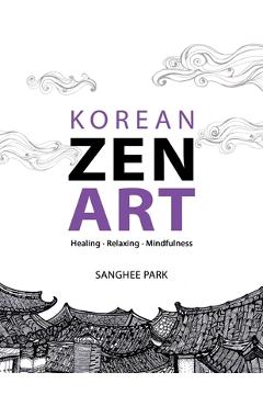 Korean Zen Art - Sanghee Park