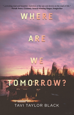 Coperta cărții 'Where Are We Tomorrow? - Tavi Taylor Black'