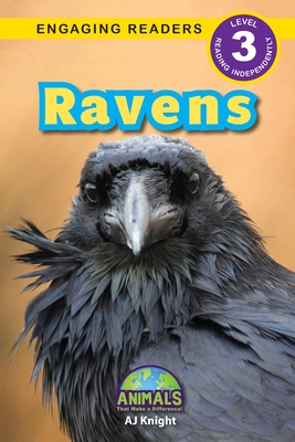 Coperta cărții 'Ravens: Animals That Make a Difference! (Engaging Readers, Level 3) - Aj Knight'