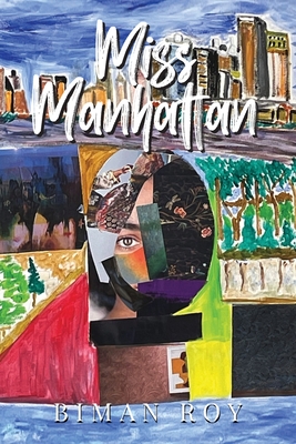 Miss Manhattan - Biman Roy
