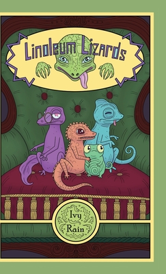 Linoleum Lizards - Ivy Rain