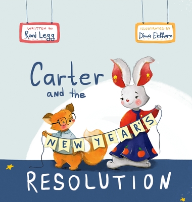 Carter and the New Year's Resolution - 