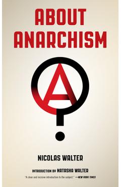 Poza produsului About Anarchism - Nicolas Walter
