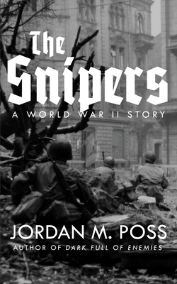 The Snipers - Jordan M. Poss