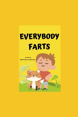 Coperta cărții 'Everybody Farts - Haily Piccinin-laferriere'