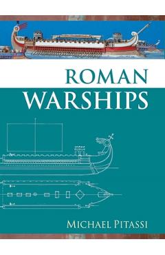 Coperta cărții 'Roman Warships - Michael Pitassi'