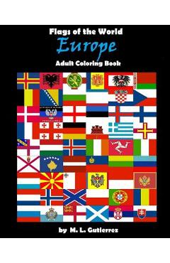 Coperta cărții 'Flags of the World Series (Europe), adult coloring book - M. L. Gutierrez'