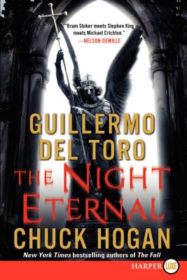 The Night Eternal: Book Three of the Strain Trilogy - Guillermo Del Toro