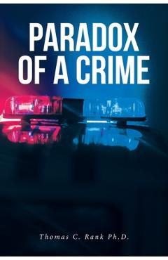 Coperta cărții 'Paradox of a Crime - Thomas C. Rank'