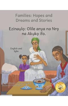 Poza produsului Families: Hopes and Dreams and Stories in Igbo and English - Leyla Angelidis