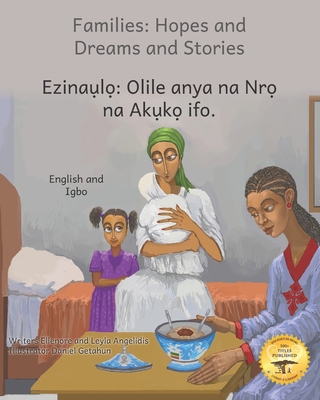 Families: Hopes and Dreams and Stories in Igbo and English - Leyla Angelidis