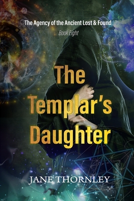 The Templar's Daughter: A Phoebe McCabe Mystery Thriller - Jane Thornley