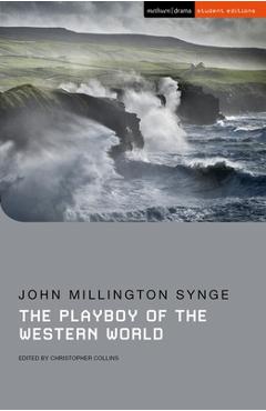Coperta cărții 'The Playboy of the Western World - John Millington Synge'