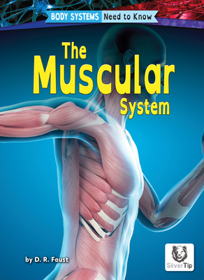 The Muscular System - D. R. Faust