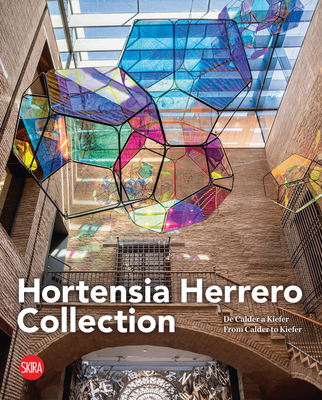 Hortensia Herrero Collection: From Calder to Kiefer - Javier Molins