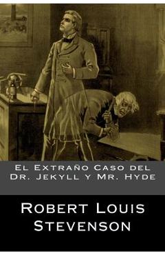 Coperta cărții 'El Extraño Caso del Dr. Jekyll y Mr. Hyde -'
