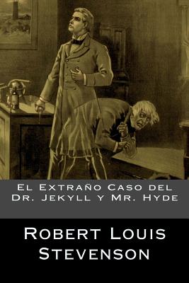 El Extraño Caso del Dr. Jekyll y Mr. Hyde - 