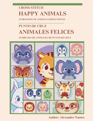 Happy Animals Cross-Stitch - Alexandra Nantes