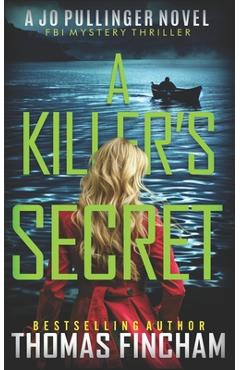 Coperta cărții 'A Killer's Secret: FBI Mystery Thriller - Thomas Fincham'