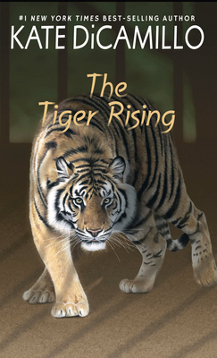 The Tiger Rising - Kate Dicamillo