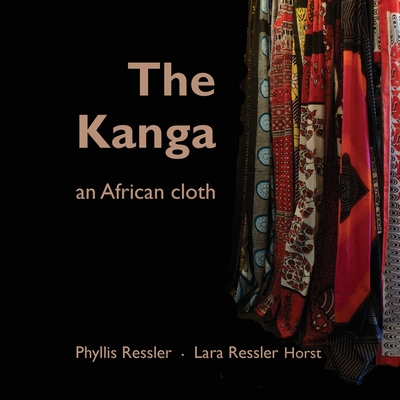 Coperta cărții 'The Kanga an African Cloth - Phyllis Ressler'