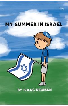 Poza produsului My Summer In Israel - Isaac Neuman