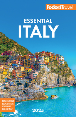 Fodor's Essential Italy 2025 - 