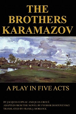 Coperta cărții 'The Brothers Karamazov: A Play in Five Acts - Jacques Copeau'