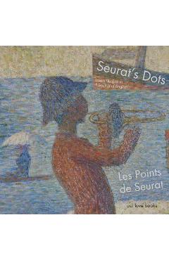 Poza produsului Les Points de Seurat / Seurat's Dots: Learn Shapes in French and English - Georges Seurat
