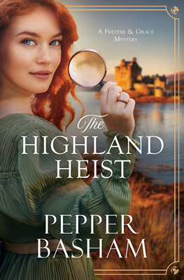 The Highland Heist: Volume 4 - Pepper Basham