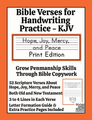 Coperta cărții 'Bible Verses for Handwriting Practice - KJV: Hope, Joy, Mercy and Peace Print Edition - Good And Right Publishing'